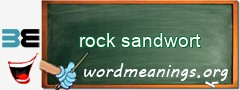 WordMeaning blackboard for rock sandwort